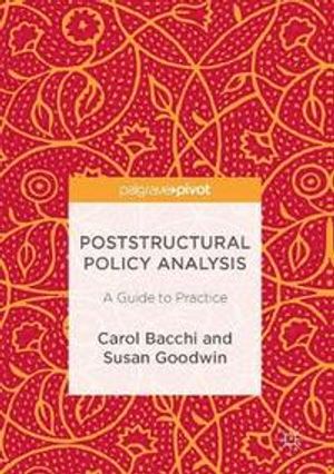 Poststructural Policy Analysis