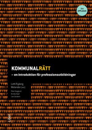 Kommunalrätt - en introduktion för professionsutbildningar |  2:e upplagan