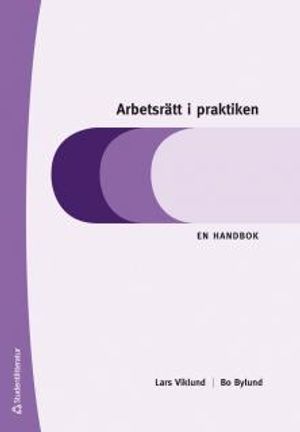 Arbetsrätt i praktiken : En handbok | 17:e upplagan