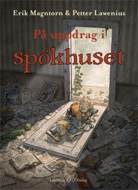 På uppdrag i spökhuset : ett sommaräventyr | 1:a upplagan