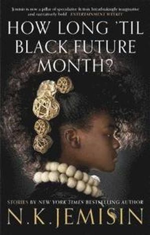 How Long 'til Black Future Month?