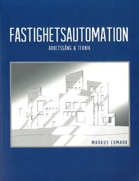 Fastighetsautomation - Markus Edmark