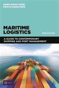 Maritime logistics - a guide to contemporary shipping and port management