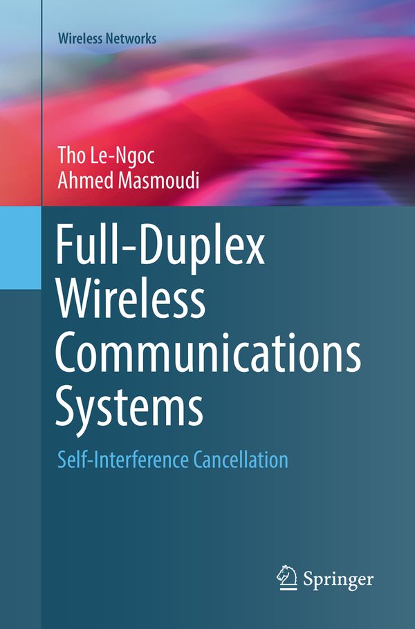 Full-Duplex Wireless Communications Systems | 1:a upplagan