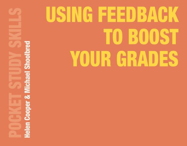 Using Feedback to Boost Your Grades | 1:a upplagan