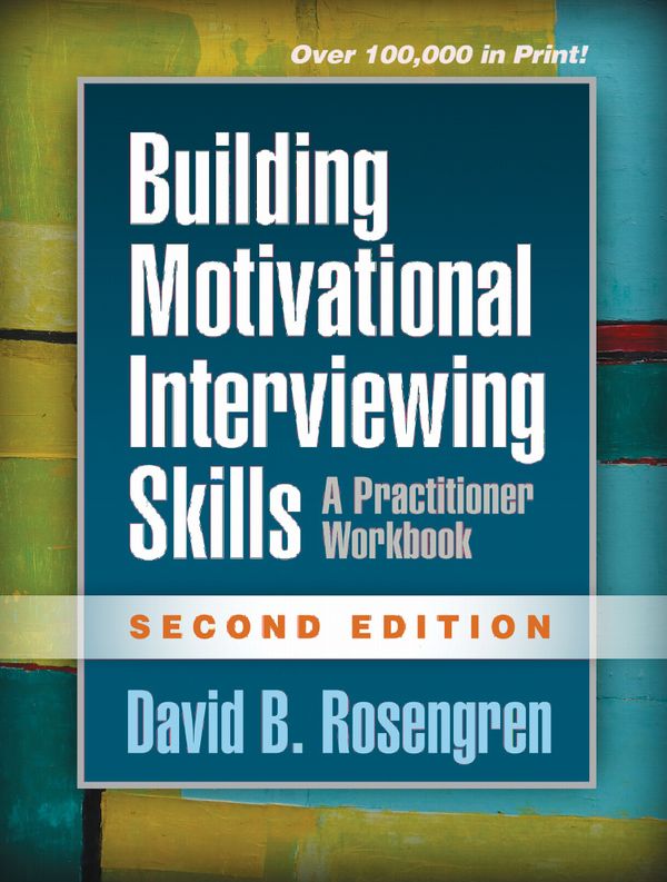 Building Motivational Interviewing Skills, Second Edition | 2:a upplagan