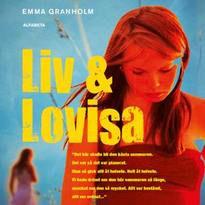 Liv & Lovisa