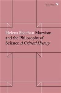 Marxism and the Philosophy of Science | 0:e upplagan