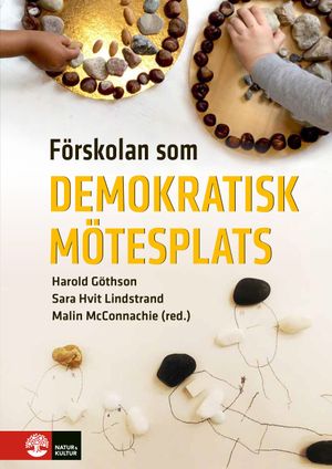 Förskolan som demokratisk mötesplats | 1:a upplagan