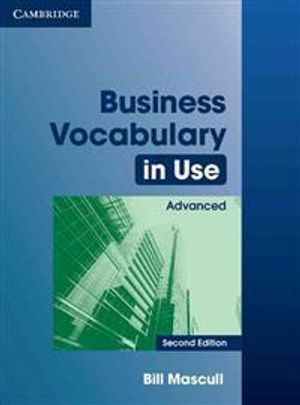 Business Vocabulary in Use Advanced with Answers |  2:e upplagan