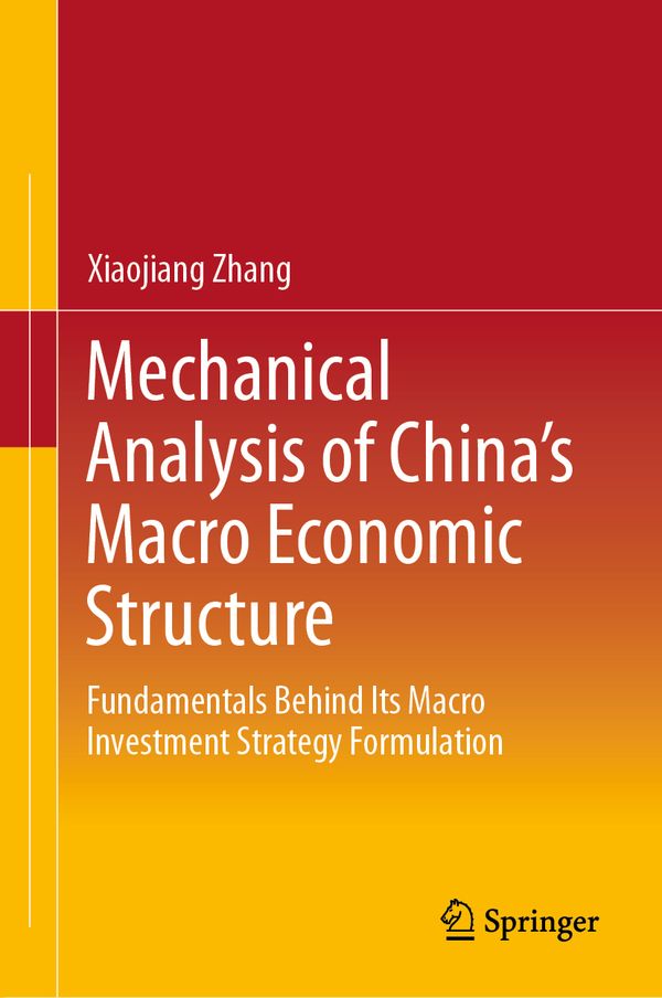 Mechanical Analysis of China's Macro Economic Structure | 1:a upplagan