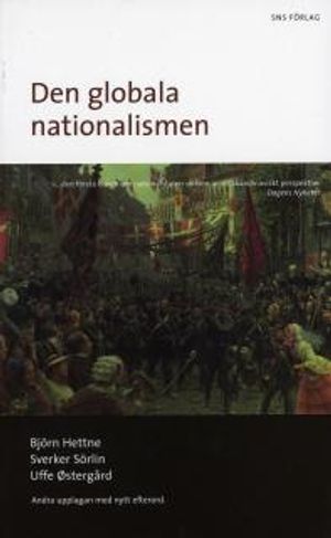 Den globala nationalismen : nationalstatens historia och framtid |  2:e upplagan