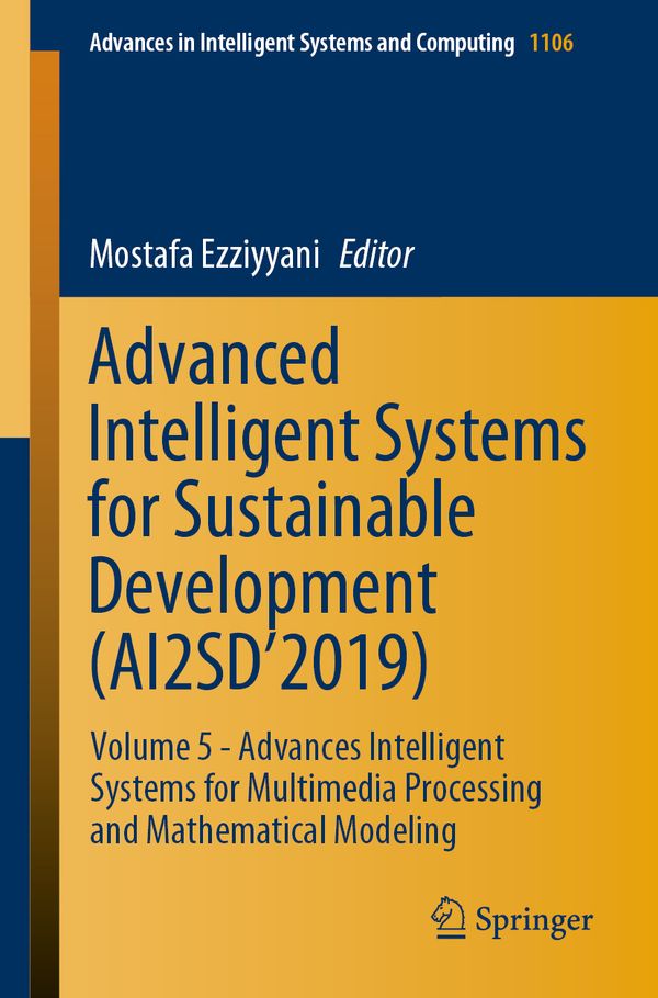 Advanced Intelligent Systems for Sustainable Development (AI2SD’2019) | 1:a upplagan