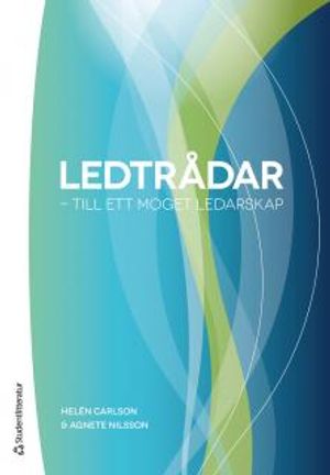 Ledtrådar : till ett moget ledarskap |  2:e upplagan