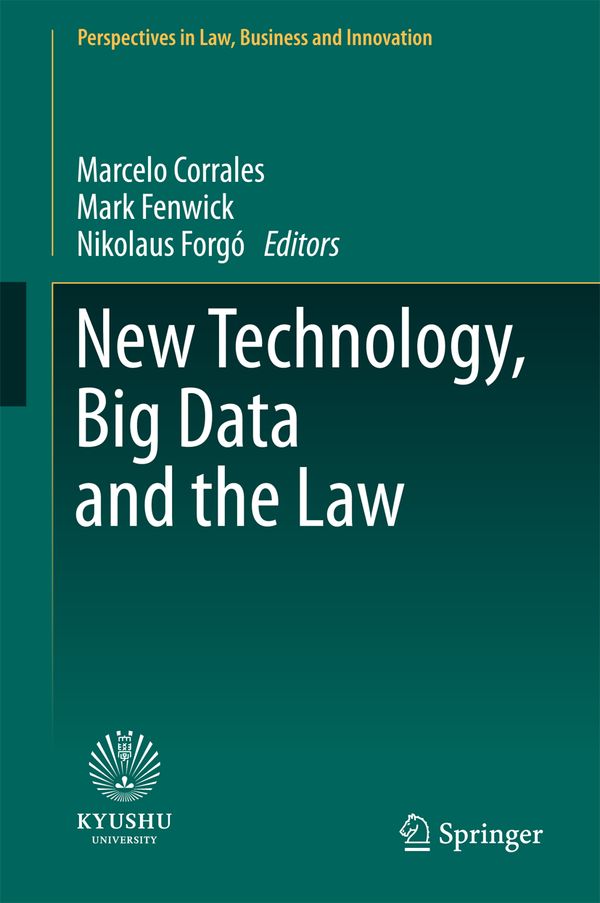 New Technology, Big Data and the Law | 1:a upplagan