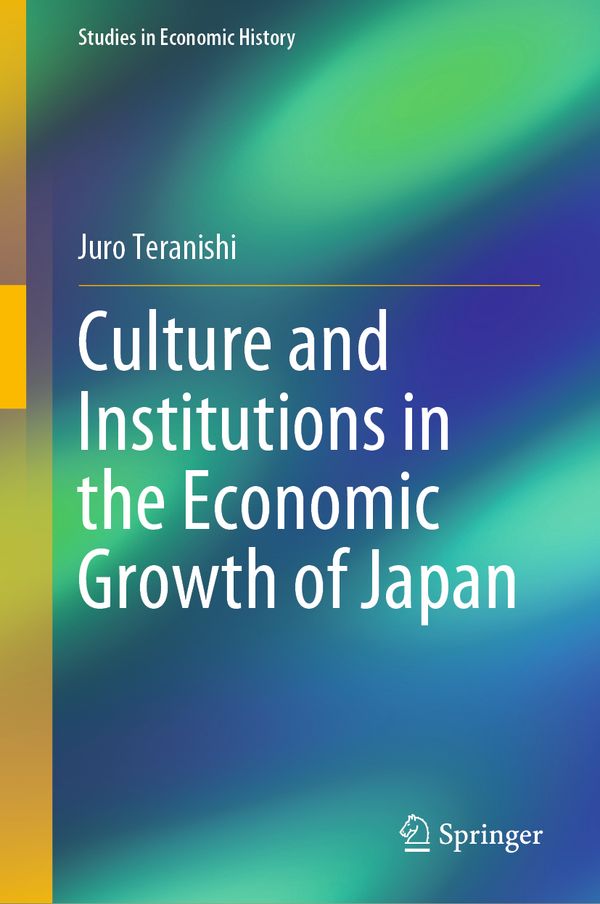 Culture and Institutions in the Economic Growth of Japan | 1:a upplagan