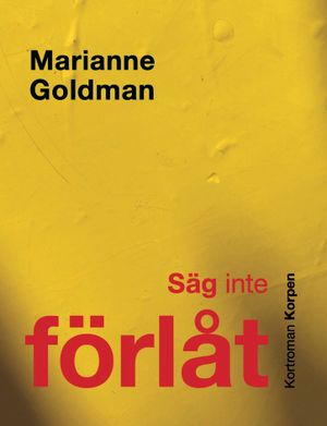 Säg inte förlåt | 1:a upplagan