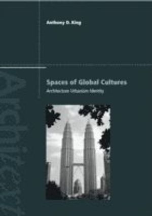 Spaces of Global Cultures