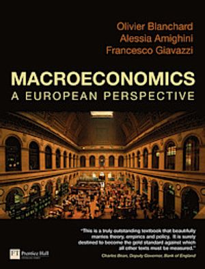 Giavazzi & Blanchard: Macroeconomics a European perspective | 1:a upplagan