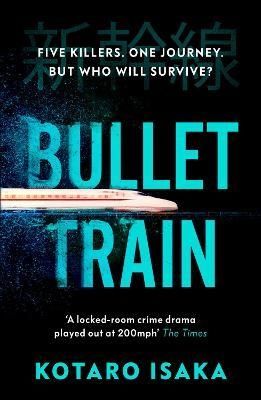 Bullet Train | 0:e upplagan