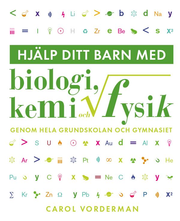 Hjälp ditt barn med biologi, kemi och fysik | 0:e upplagan