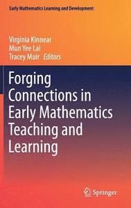 Forging Connections in Early Mathematics Teaching and Learning | 0:e upplagan