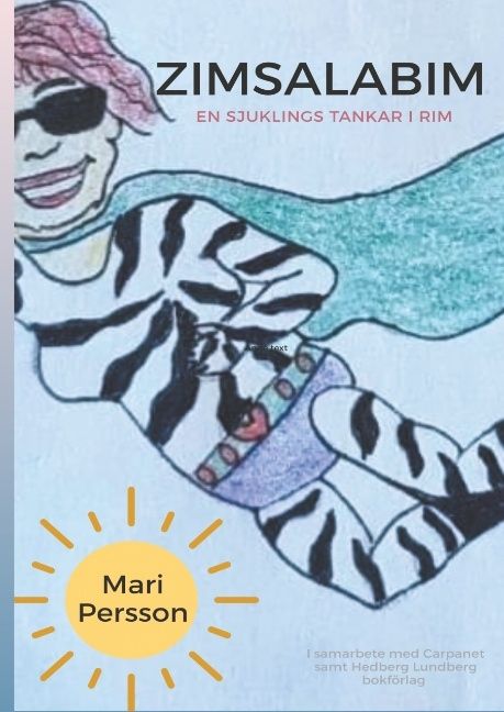 Zimsalabim : en sjuklings tankar i rim | 1:a upplagan