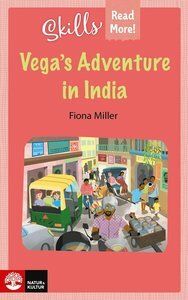 Skills Read More! Vega's adventure in India