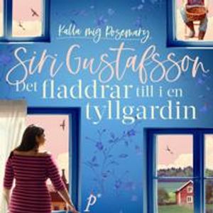 Det fladdrar till i en tyllgardin | 1:a upplagan