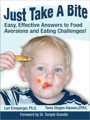 Just take a bite - easy, effective answers to food aversions and eating cha