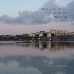 Oftast känns det bara liksom för litet att vara jag | 0:e upplagan