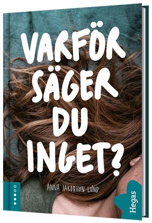 Varför säger du inget? | 1:a upplagan