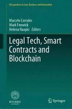 Legal Tech, Smart Contracts and Blockchain | 1:a upplagan