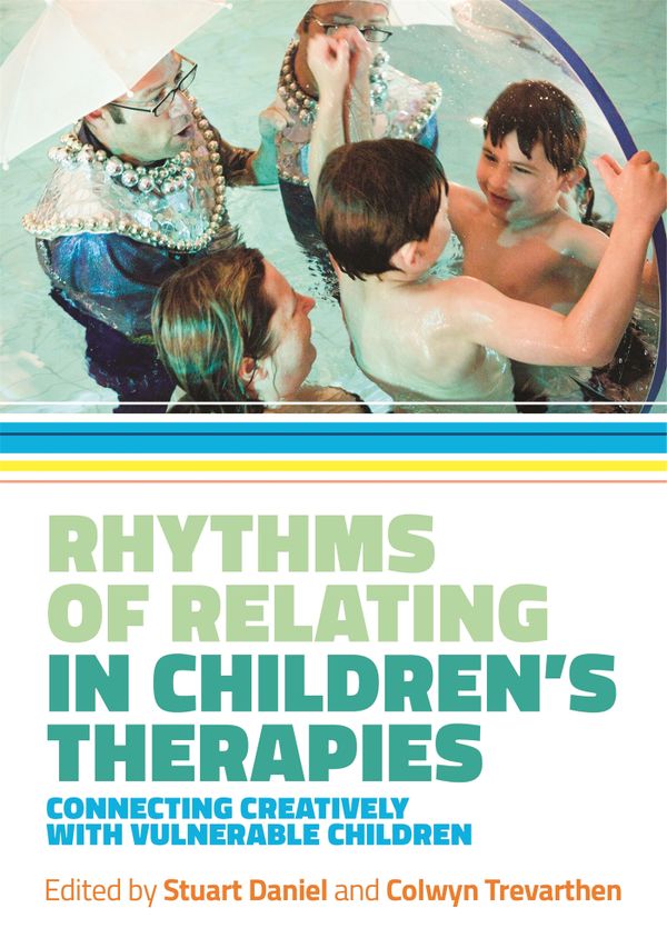 Rhythms of Relating in Children's Therapies | 0:e upplagan