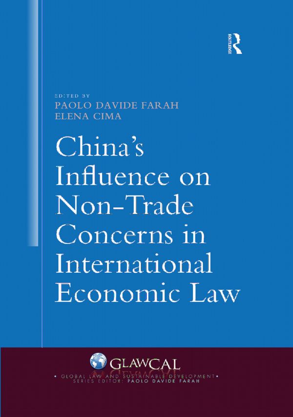 China's Influence on Non-Trade Concerns in International Economic Law | 1:a upplagan