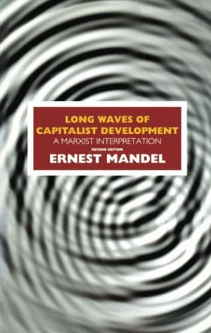 Long Waves of Capitalist Development |  2:e upplagan