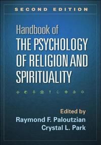 Handbook of the Psychology of Religion and Spirituality | 0:e upplagan