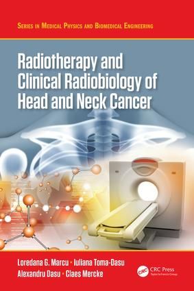 Radiotherapy and Clinical Radiobiology of Head and Neck Cancer | 1:a upplagan