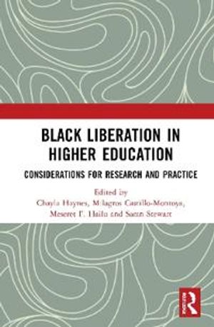 Black Liberation in Higher Education | 1:a upplagan