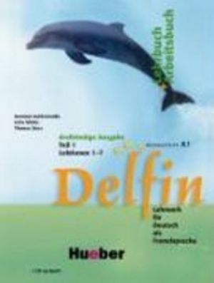 Delfin. Lehr- und Arbeitsbuch Teil 1