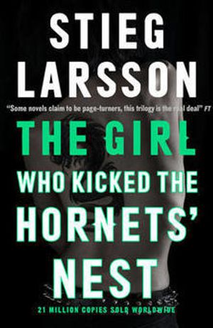 The Girl Who Kicked the Hornet's Nest