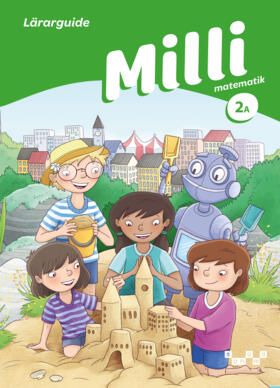Milli matematik 2A Lärarguide | 0:e upplagan