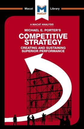 An Analysis of Michael E. Porter's Competitive Strategy | 1:a upplagan