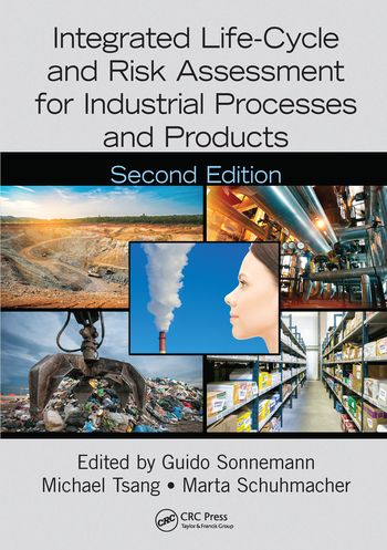 Integrated Life-Cycle and Risk Assessment for Industrial Processes and Products | 2:a upplagan