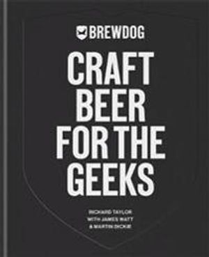 BrewDog: Craft Beer for the Geeks