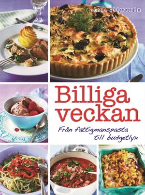 Billiga veckan : från fattigmanspasta till budgetlyx