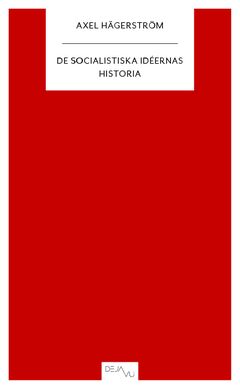 De socialistiska idéernas historia | 0:e upplagan